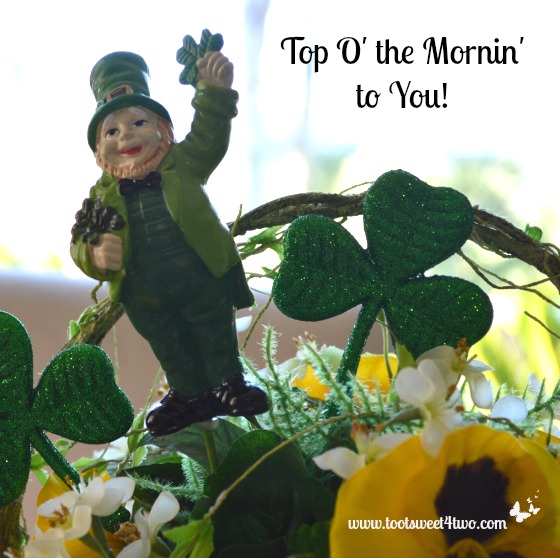 Leprechaun greeting - Top O' the Mornin' to You!