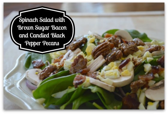 Spinach Salad with Brown Sugar Bacon and Candied Black Pepper Pecans