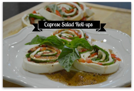 Caprese Salad Roll-ups