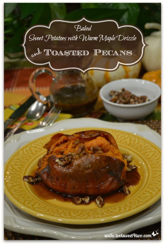 Baked Sweet Potatoes with Warm Maple Drizzle and Toasted Pecans Pinterest