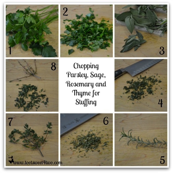 https://www.tootsweet4two.com/wp-content/uploads/2013/12/Chopping-Parsley-Sage-Rosemary-and-Thyme-for-Stuffing.jpg