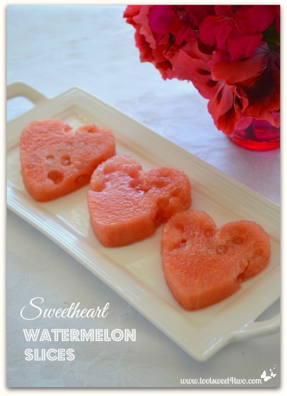 Sweetheart Watermelon Slices