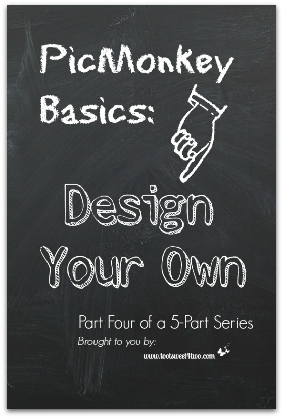 PicMonkey Basics - Design Your Own cover