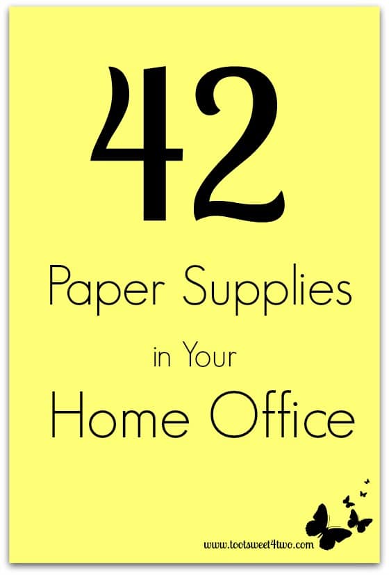 42 Paper Supplies in Your Home Office cover