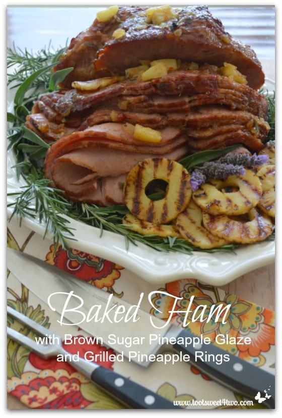 Baked Ham with Brown Sugar Pineapple Glaze and Grilled Pineapple Rings Pinterest