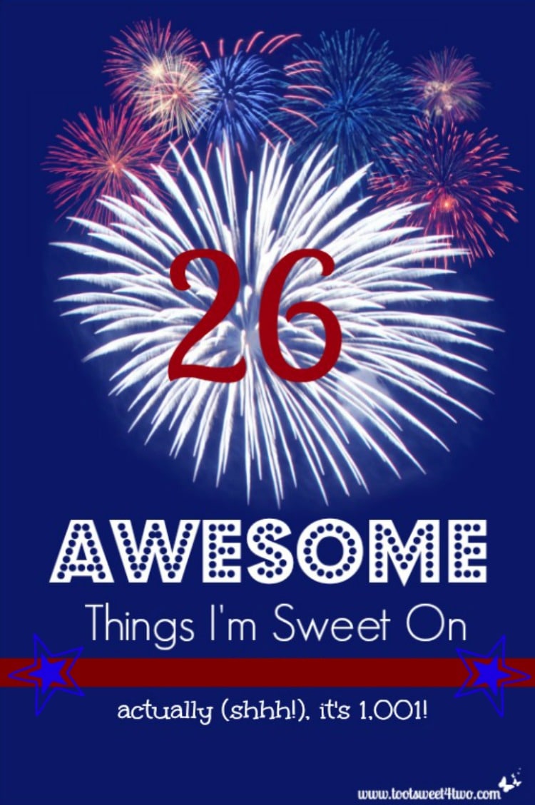26 Awesome Things I'm Sweet On is actually a round-up of round-ups from other bloggers! Your one-stop resource for more than 1,001 creative ideas and recipes - more than you'll ever have time to make! Keep this post handy for ideas for Memorial Day, 4th of July (aka Independence Day), Veterans Day and for any other red, white and blue Patriotic party theme or celebration. | www.tootsweet4two.com