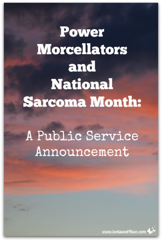 Power Morcellators and National Sarcoma Month cover