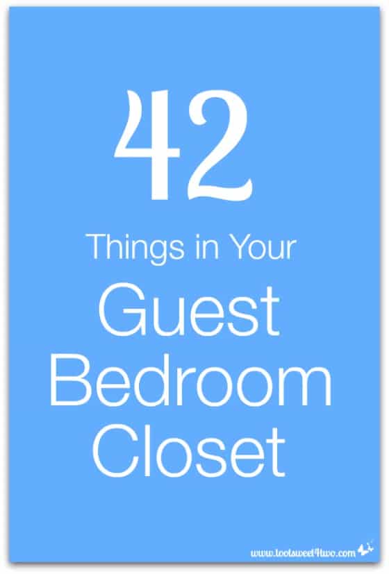 42 Things in Your Guest Bedroom Closet cover