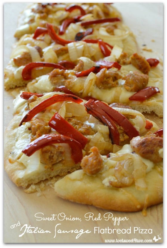 Sweet Onion, Red Pepper and Italian Sausage Flatbread Pizza - 21 Great
