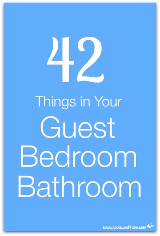 42 Things in Your Guest Bedroom Bathroom cover