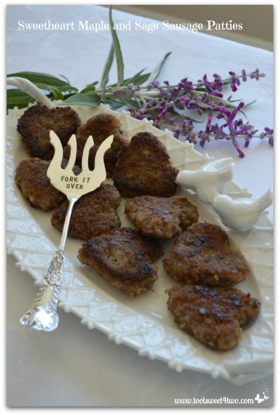 Sweetheart Maple and Sage Sausage Patties with Fork It Over and a cute bird platter