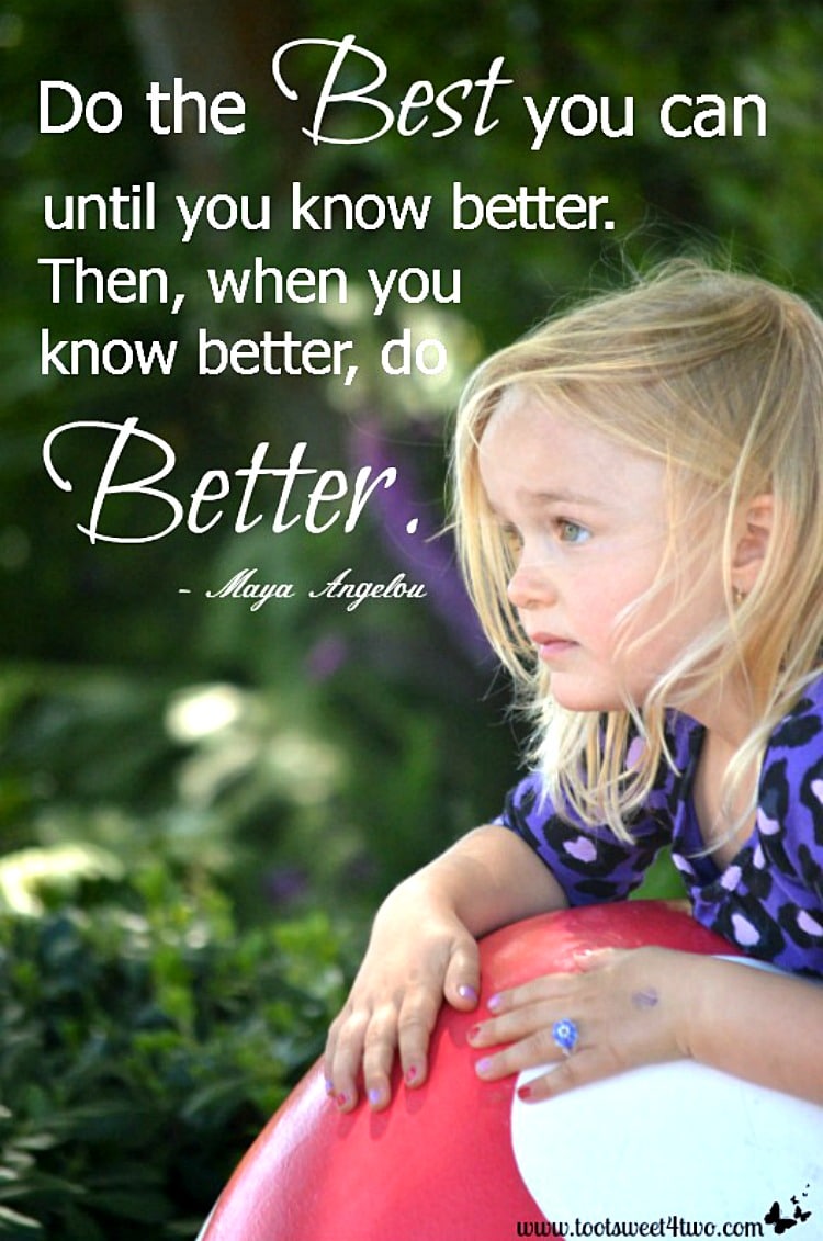 Do Better Maya Angelou quote 750x1131
