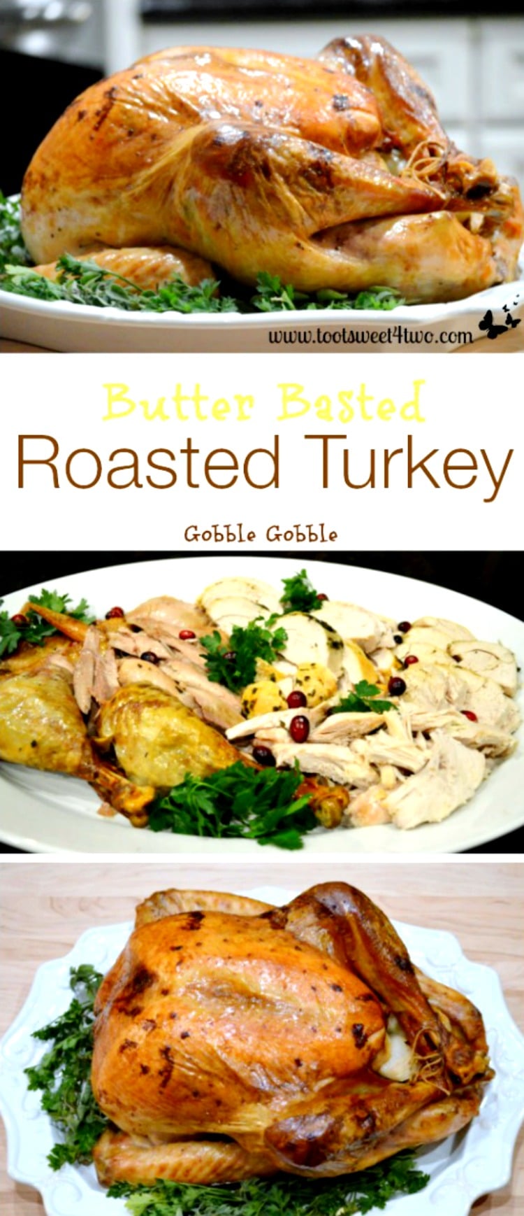 Thanksgiving Entree - Butter Basted Roasted Turkey