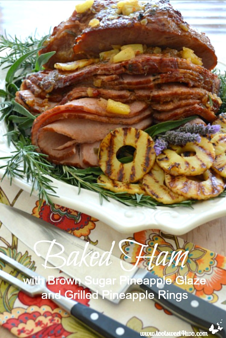 Baked Ham with Brown Sugar Pineapple Glaze and Grilled Pineapple Rings - delicious holiday recipe!