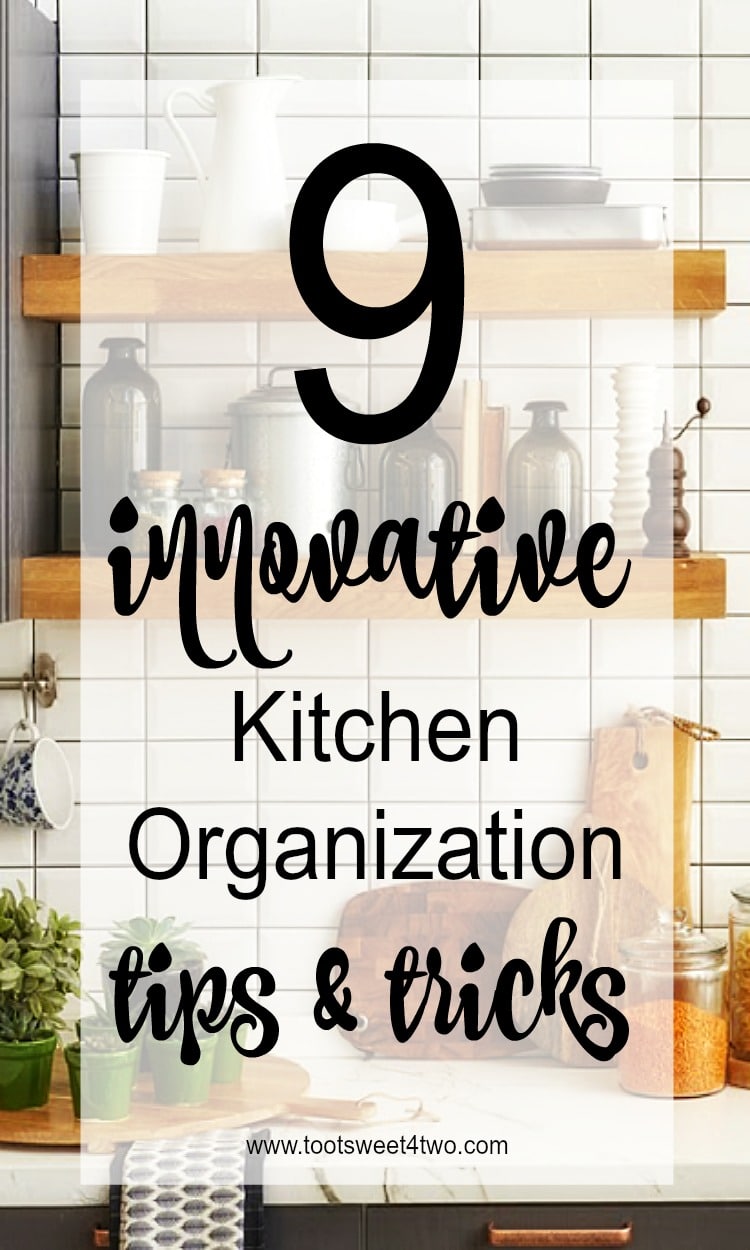 9 Innovative Kitchen Organization Tips and Tricks cover